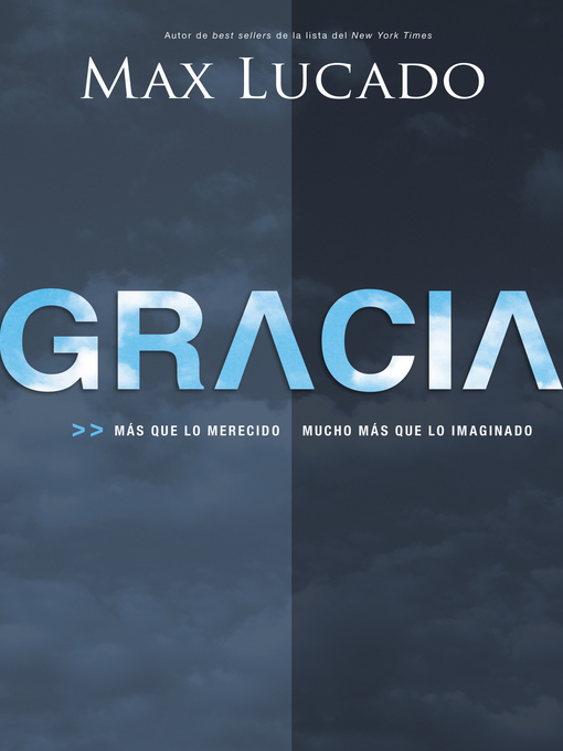 Title details for Gracia by Max Lucado - Available